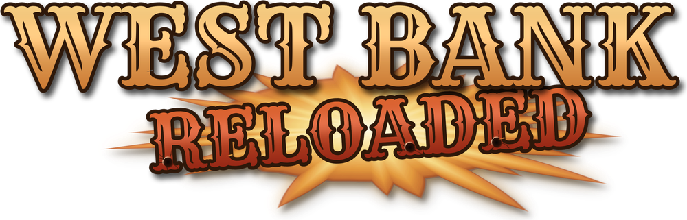 West Bank Reloaded